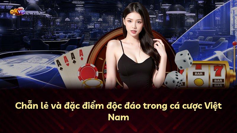 Chẵn lẻ và đặc điểm độc đáo trong cá cược Việt Nam