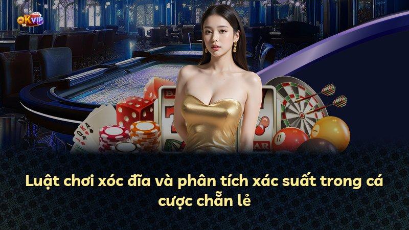 Luật chơi xóc đĩa và phân tích xác suất trong cá cược chẵn lẻ